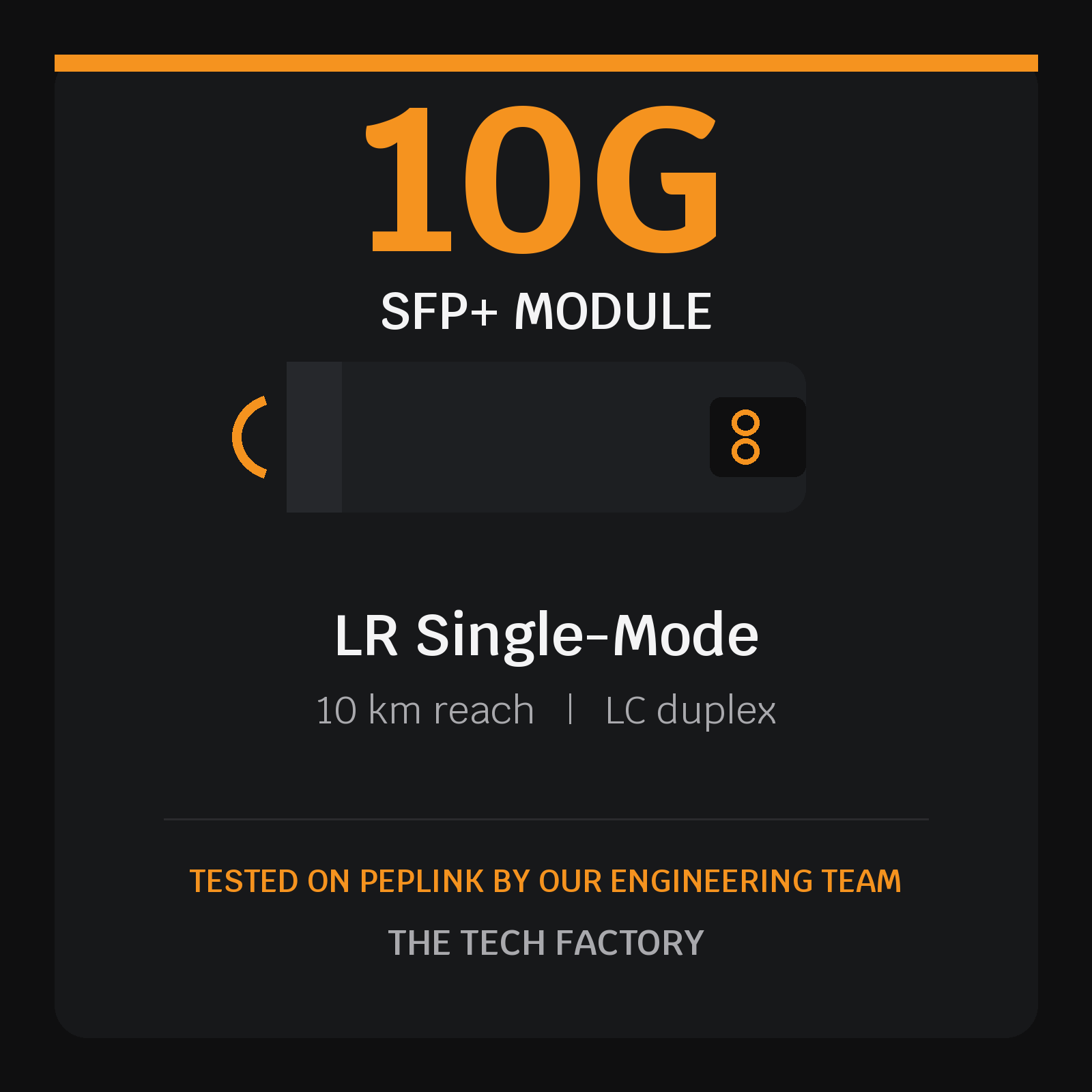 10G SFP+ Module, LR Single-Mode 10km, Peplink Tested