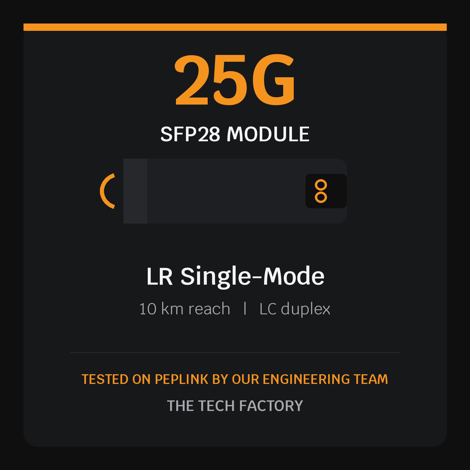 25G SFP28 Module, LR Single-Mode 10km, Peplink Tested